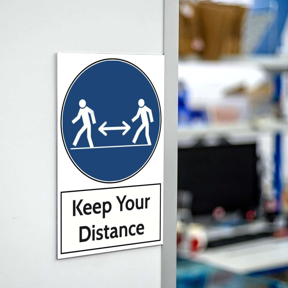 Keep Your Distance Aluminium Warning Sign 200x300mm 