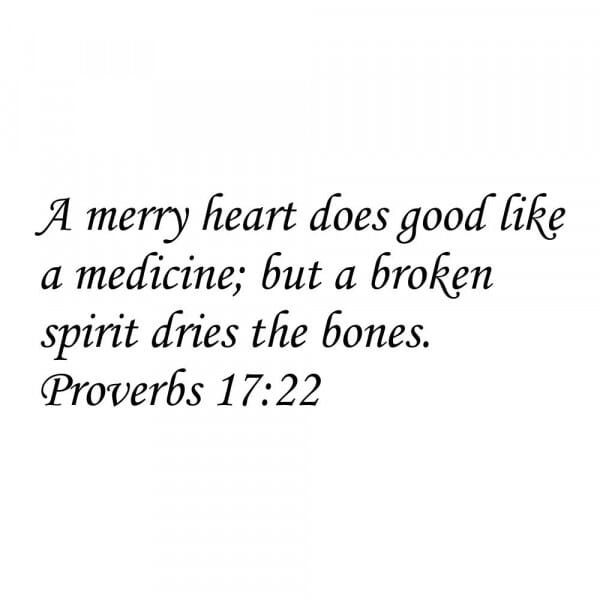 Craft Stamp - Proverb 17:22