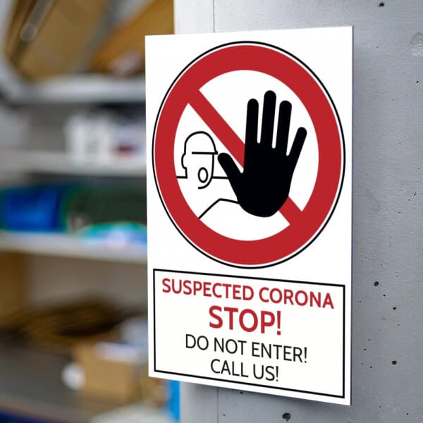 Aluminium Prohibition Sign - Suspected Corona, Do Not Enter (200x300mm)